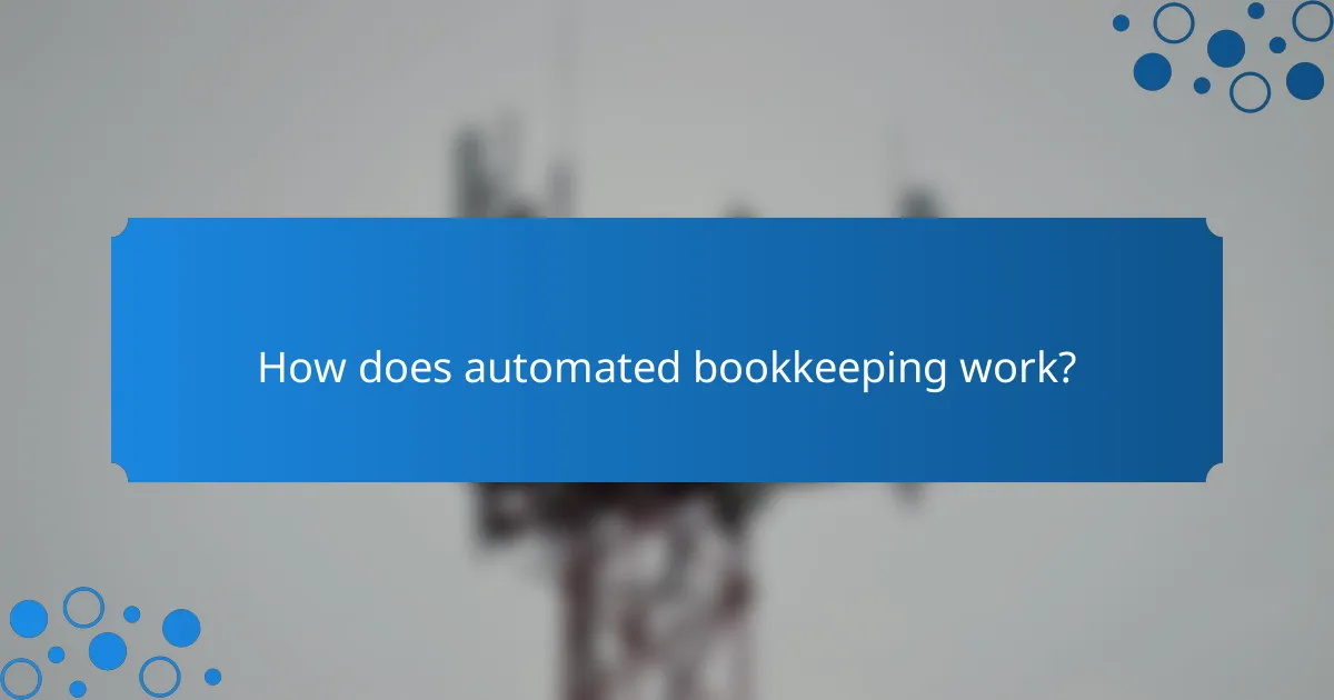 How does automated bookkeeping work?
